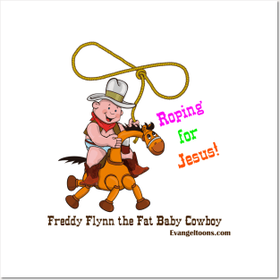 Fat Baby Cowboy Roping for Jesus! Posters and Art